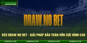 Kèo Draw no Bet